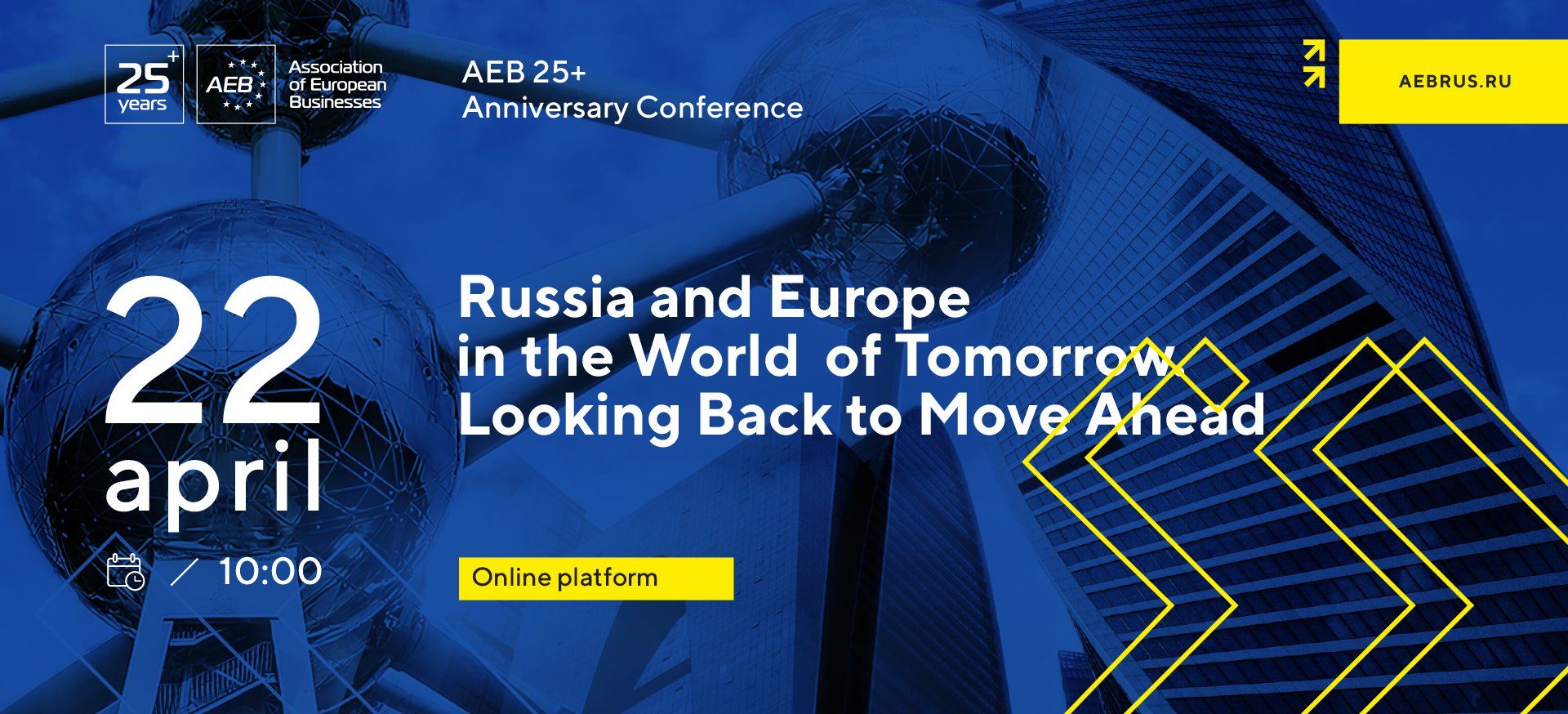 25+ Anniversary Conference “Russia and Europe in the World of Tomorrow. Looking Back to Move Ahead”